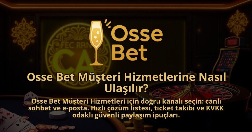 Osse-Bet-Musteri-Hizmetlerine-Nasil-Ulasilir-1786679740.jpg