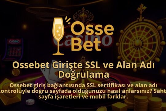 Ossebet-Giriste-SSL-ve-Alan-Adi-Dogrulama-1786679608.jpg